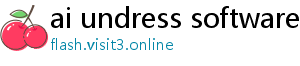 ai undress software free